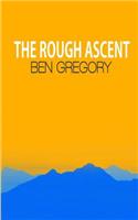 Rough Ascent