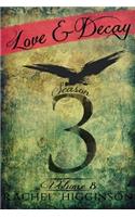 Love and Decay, Volume Eight