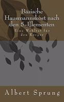 Basische Hausmannskost nach den 5-Elementen