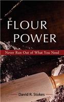 Flour Power