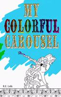 My Colorful Carousel
