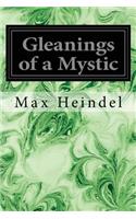 Gleanings of a Mystic