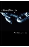 Never Give Up