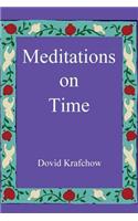Meditations on Time; Second Edition