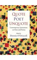 Quote Poet Unquote: Contemporary Quotations on Poets and Poetry