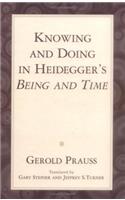 Knowing & Doing in Heidegger