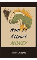 How To Attract Money