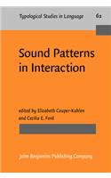 Sound Patterns in Interaction: Cross-linguistic studies from conversation(62 Typological Studies in Language)