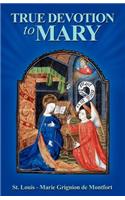 True Devotion to Mary