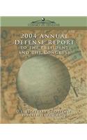 2004 Annual Defense Report to the President and the Congress