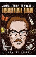 James Shelby Downard S Mystical War
