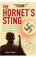 Hornet's Sting: The Amazing Untold Story of World War II Spy Thomas Sneum