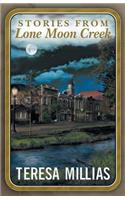 Stories from Lone Moon Creek