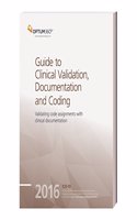 Guide to Clinical Validation, Documentation and Coding 2016