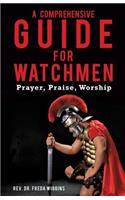 A Comprehensive Guide for Watchmen: (English)