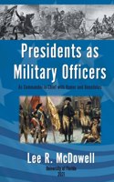 Presidents as Military Officers, As Commander-in-Chief with Humor and Anecdotes