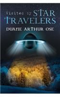 Visited by Star Travelers