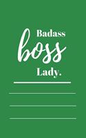 Badass Boss Lady