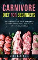 Carnivore Diet for Beginners