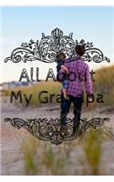 All About My Grandpa Journal