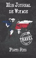 Mon Journal de Voyage Porto Rico: 6x9 Carnet de voyage I Journal de voyage avec instructions, Checklists et Bucketlists, cadeau parfait pour votre séjour à Porto Rico et pour chaque 
