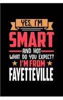 Yes, I'm Smart And Hot What Do You Except I'm From Fayetteville