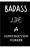 badass like a construction worker: small lined New Job Quote Notebook / Travel Journal to write in (6'' x 9'') 120 pages