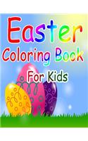 Easter Coloring Book for Kids: Easter Coloring Book for Ages 4-8, 8-12