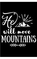He Will Move Mountains