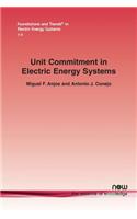 Unit Commitment in Electric Energy Systems