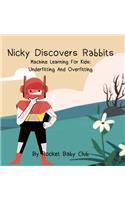 Nicky Discovers Rabbits