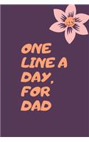 one line a day for dad