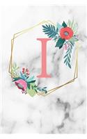 I: Monogramm Buchstabe I 120 Seiten DIN A5 Notizbuch Marmor Gold Weiß personalisiert Name farbige Blumen Initial Tagebuch für Frauen und Mädchen