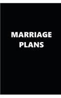 2020 Weekly Planner Funny Theme Marriage Plans Black White 134 Pages: 2020 Planners Calendars Organizers Datebooks Appointment Books Agendas