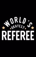 World's Okayest Referee