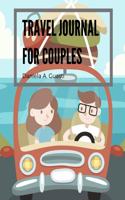 Travel Journal For Couples