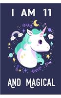 I am 11 And Magical