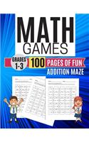 Math Games ADDITION MAZE 100 Pages of Fun Grades 1-3