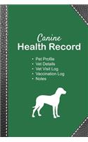Canine health record: Dog vaccine record book - Pet health record - Puppy vaccine record - 101 pages, 6"x9" - Paperback - green background reinforcement imitation black l