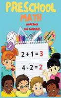 Preschool Math Workbook for Toddlers - Math Preschool Activity Book with Simple Number Tracing, Addition and Subtraction, Counting for toddlers ages 2-4