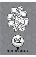 My Sport Book - Golf Training Journal