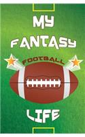 My Fantasy Football Life: A Lined Journal/Notebook for Fantasy Football Players to Keep Track of Teams, Picks, Winners: 5-1/4 X 8 - 100 Pages