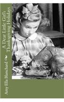 A Dear Little Girl's Thanksgiving Holidays