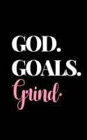 God Goals Grind: Motivational Journal