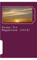 Roses for Magdalena (2018)