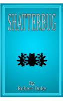 Shatterbug