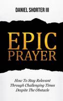Epic Prayer