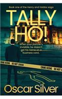 Tally Ho: Book One in the Henry and Hobbs Saga