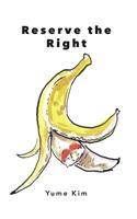 Reserve the Right