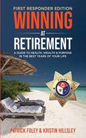 Winning at Retirement (First Responder Edition)
